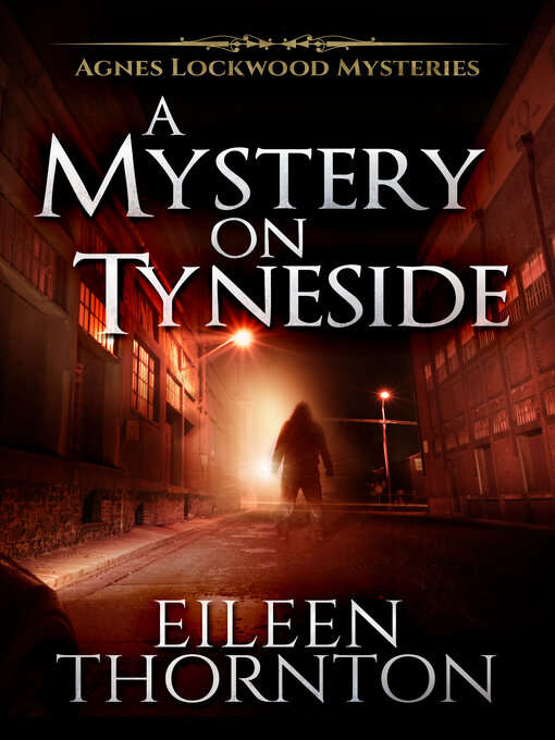 Title details for A Mystery on Tyneside by Eileen Thornton - Available